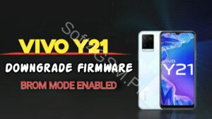 Vivo Y21 Downgrade Firmware