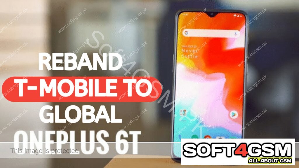 One Plus 6T T-Mobile Convert To Global