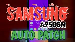 Samsung A750GN Auto Patch Firmware