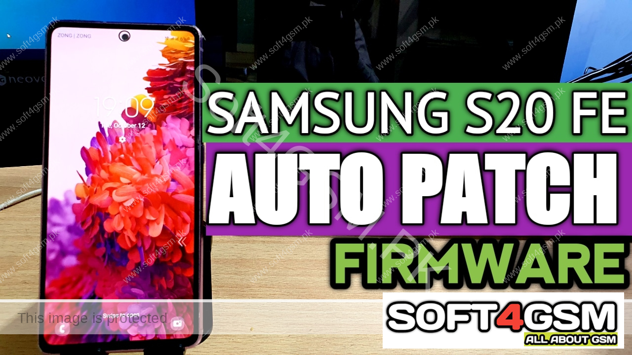 Samsung S20 FE Autopatch Firmware SM-G780F Permanent Root BIT 6 Free Download SOFT4GSM.PK