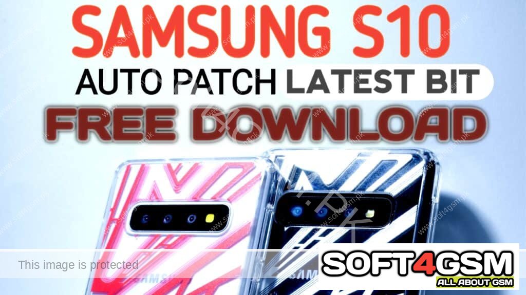Samsung S10 Auto Patch Firmware BIT 12 SM-G973F Auto Root Fix