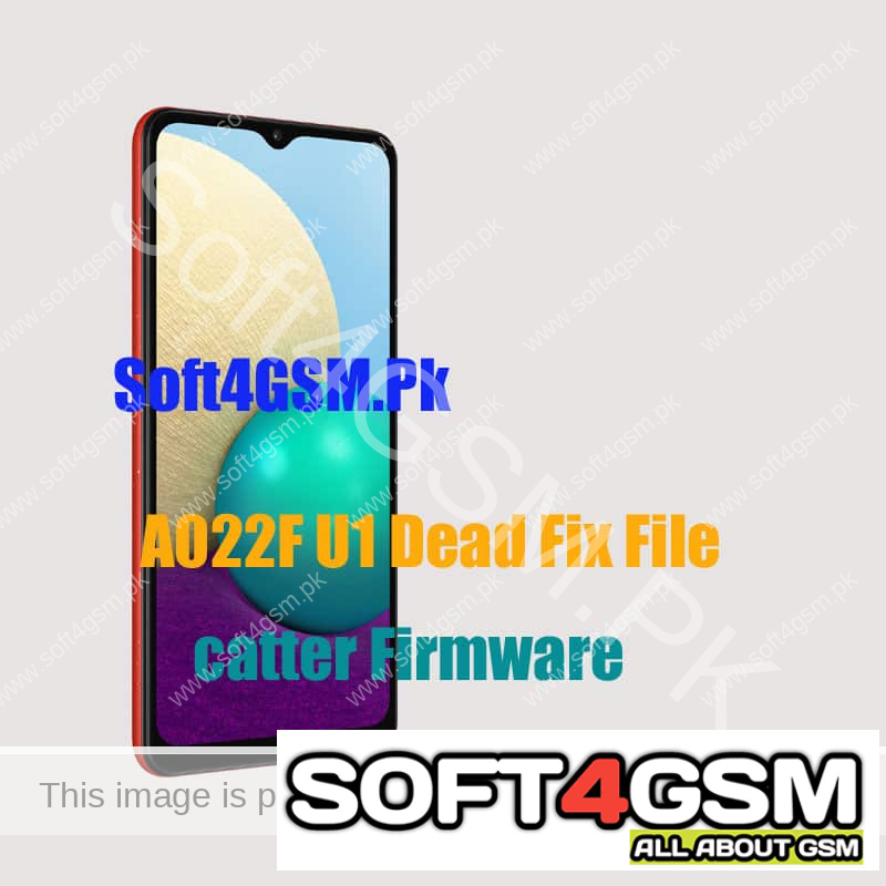 A022F U1 Dead Fix Scatter Firmware