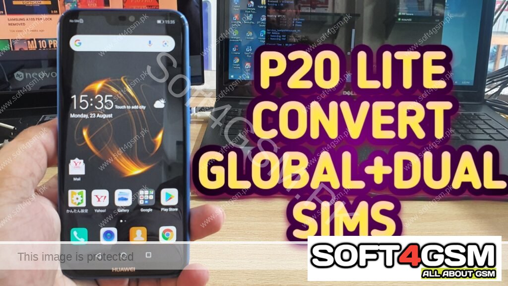 HUAWEI P20 LITE DOCOMO TO GLOBAL SINGLE SIM TO DUAL SIMS ALL IN ONE BY SOFT4GSM.PK