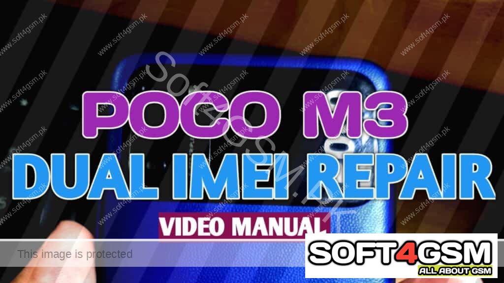 Xiaomi Poco M3 Dual Repair IMEI World First Xiaomi Bootloader Locked SOFT4GSM.PK