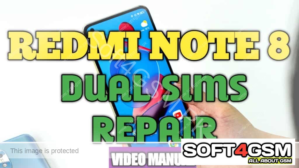 REDMI NOTE 8 DUAL SIMS REPAIR II XIAOM I GLOBAL VERSION MIUI 12 BOOTLOADER LOCKED SOFT4GSM.PK