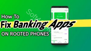 Banking Apps On Rooted Phones