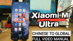 Xiaomi MI 11 ULTRA Chinese To Global