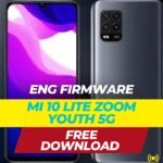 Mi 10 Lite Zoom Youth 5G (vangogh) ENG Firmware Free Download BY SOFT4GSM.PK