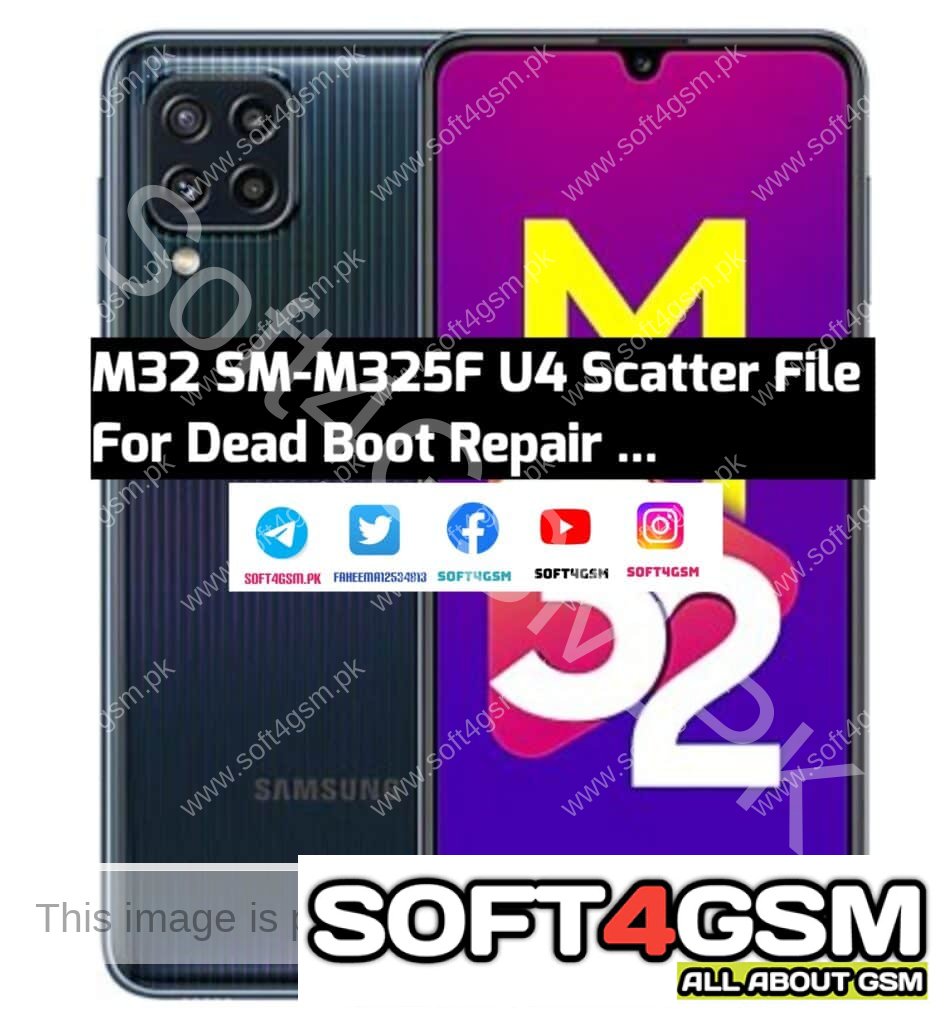 Samsung M32 SM-M325F U4 Scatter File