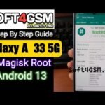 SM-A336E U5 Android 13 ROOT