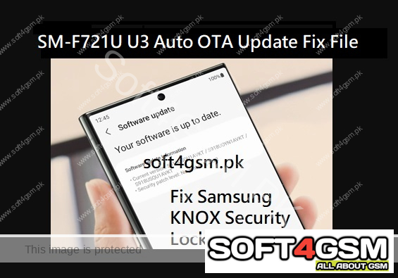SM-F721U U3 Auto OTA Update Fix File