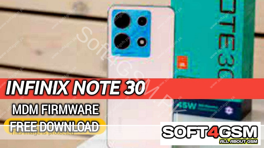 Infinix Note 30 MDM Firmware